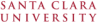 brought to you by Santa Clara University